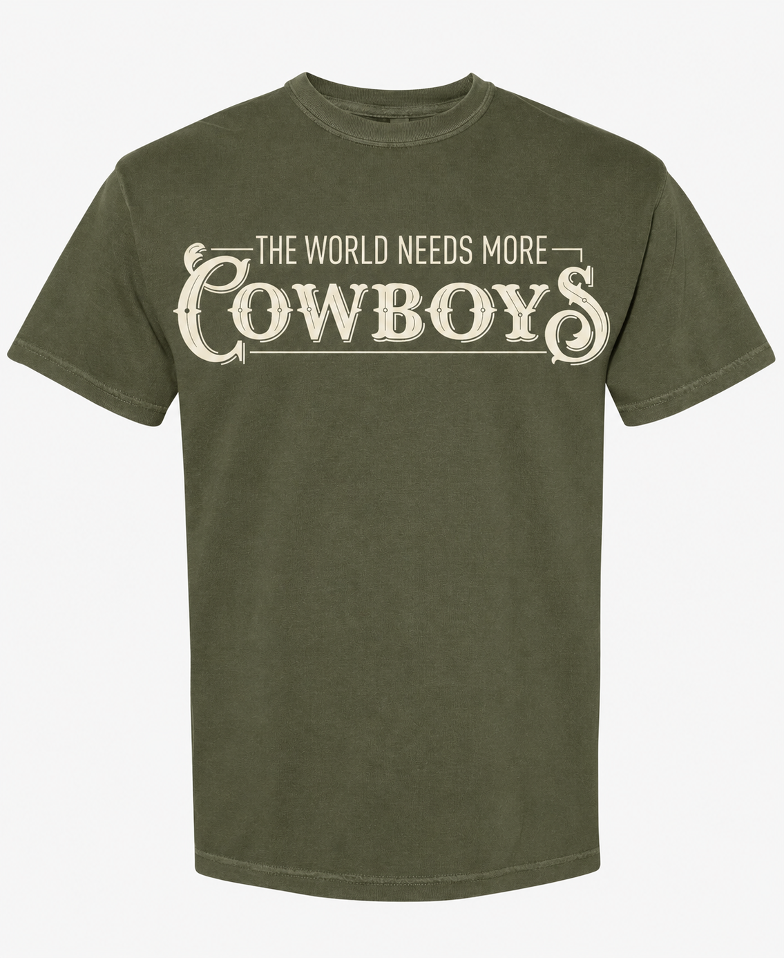 The World Needs More Cowboys Merch **PREORDER**